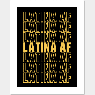 Latina AF Posters and Art